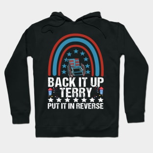 Back It up Terry Put It in Reverse 4th of July Independence Hoodie